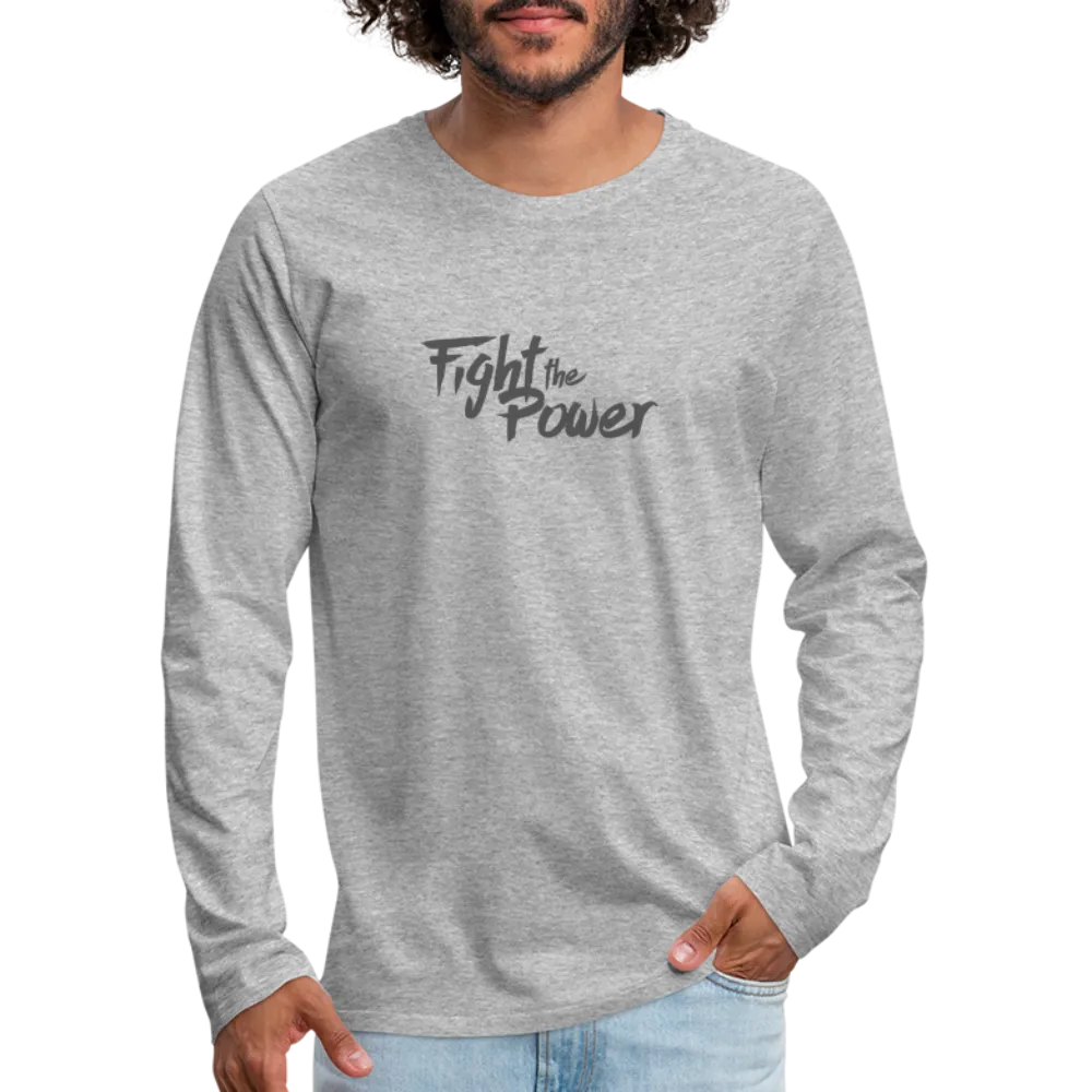 Fight the Power | Men's Long Sleeve Tee