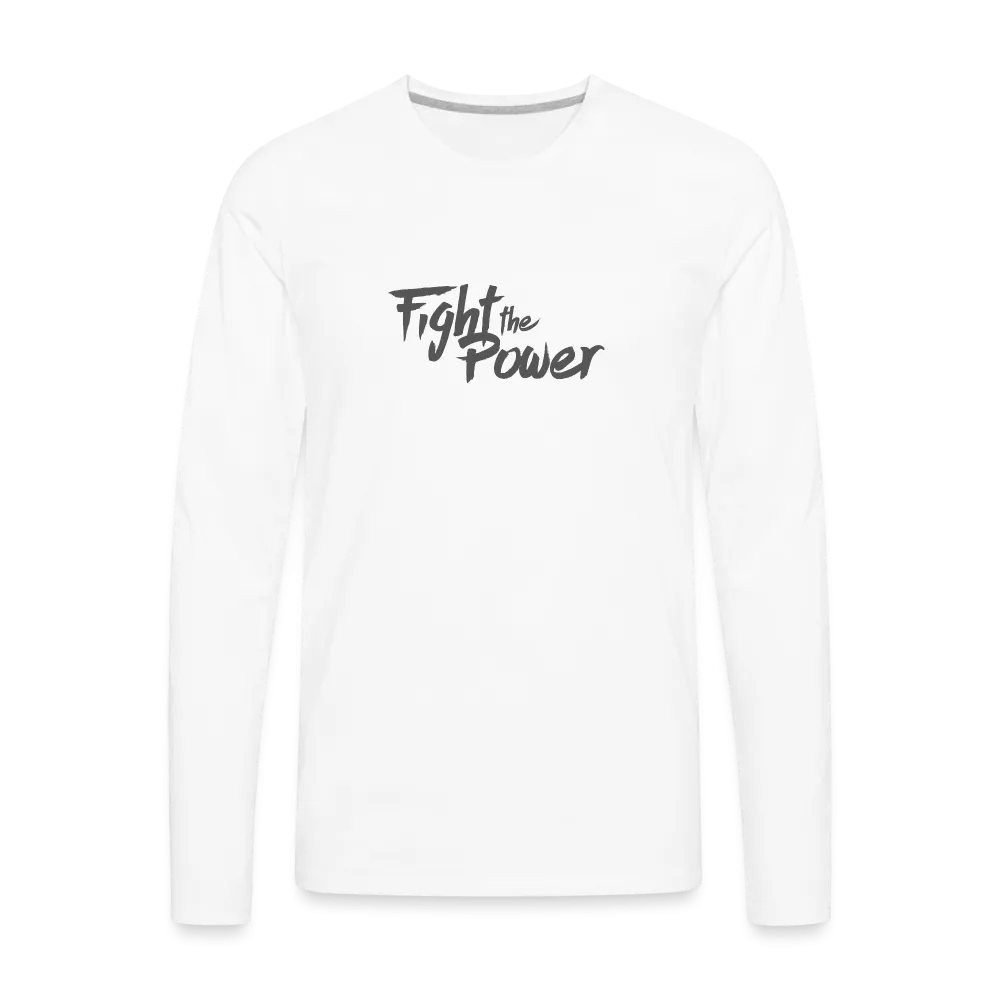 Fight the Power | Men's Long Sleeve Tee