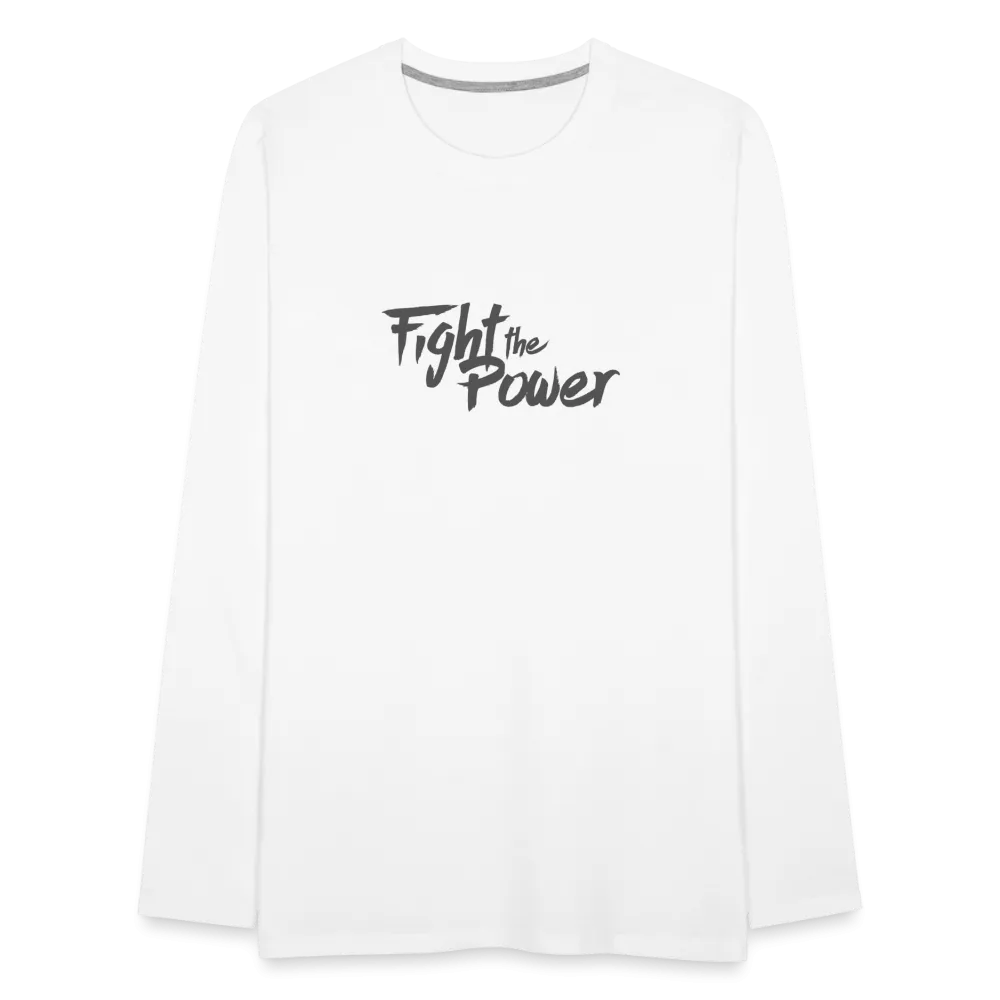 Fight the Power | Men's Long Sleeve Tee
