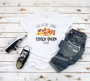 Fuck Hot Girl Summer Its Snack Mom Summer T-Shirt **FREE SHIPPING