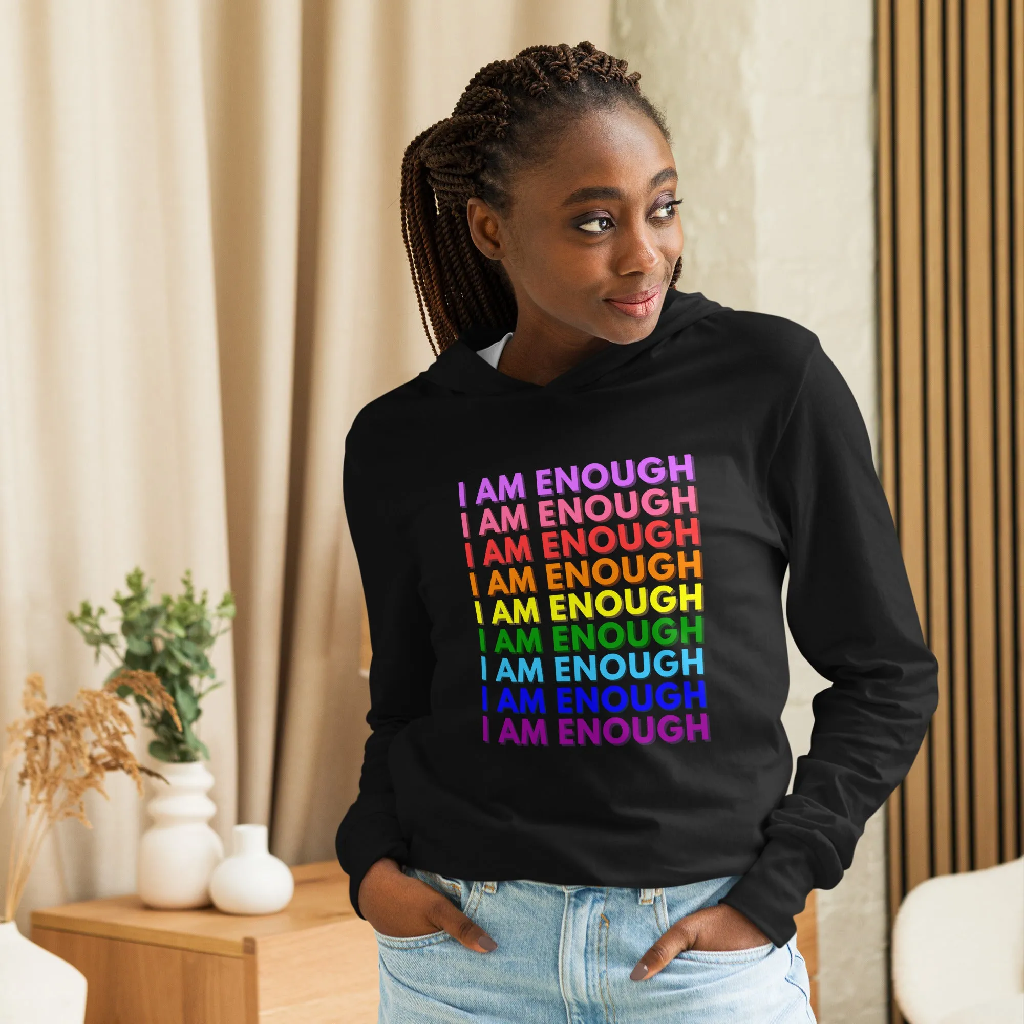 I AM ENOUGH with PRIDE Motivational Long-Sleeve Hooded Tee for Women