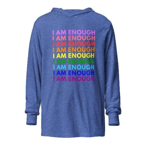 I AM ENOUGH with PRIDE Motivational Long-Sleeve Hooded Tee for Women