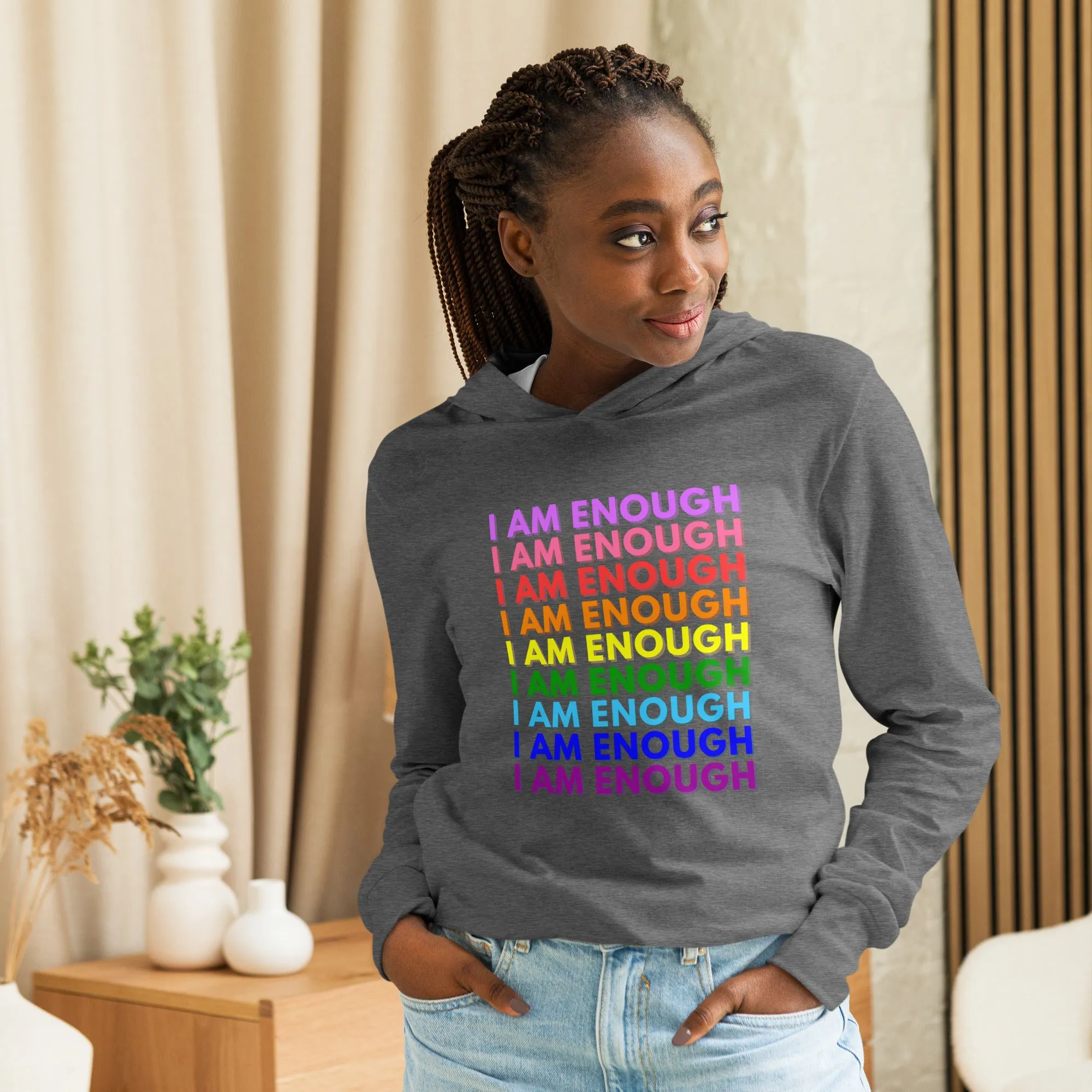 I AM ENOUGH with PRIDE Motivational Long-Sleeve Hooded Tee for Women
