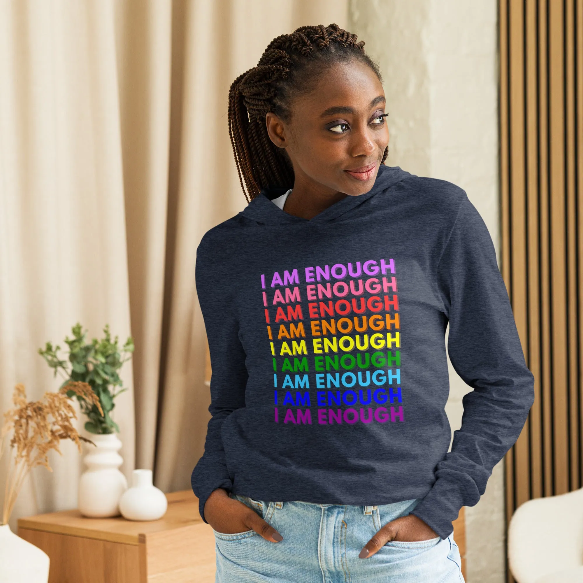 I AM ENOUGH with PRIDE Motivational Long-Sleeve Hooded Tee for Women