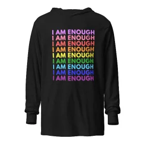 I AM ENOUGH with PRIDE Motivational Long-Sleeve Hooded Tee for Women