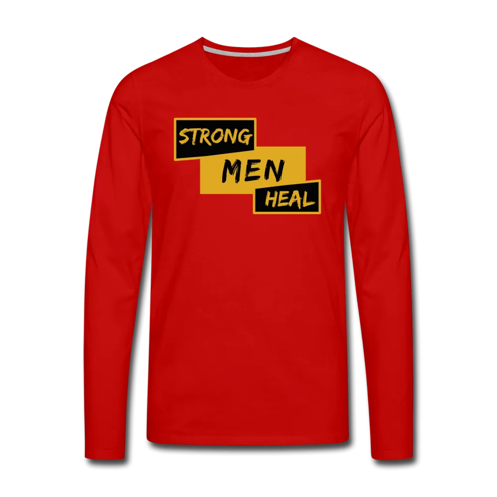 STRONG MEN HEAL - Long Sleeve T-Shirt