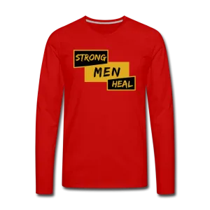 STRONG MEN HEAL - Long Sleeve T-Shirt