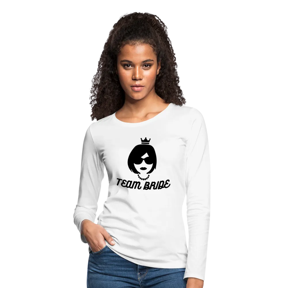 Team Bride Women's Premium Slim Fit Long Sleeve T-Shirt