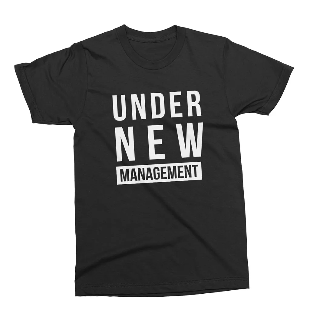 Under New Management and  I am The New Manager - Matching T-Shirts for Couples