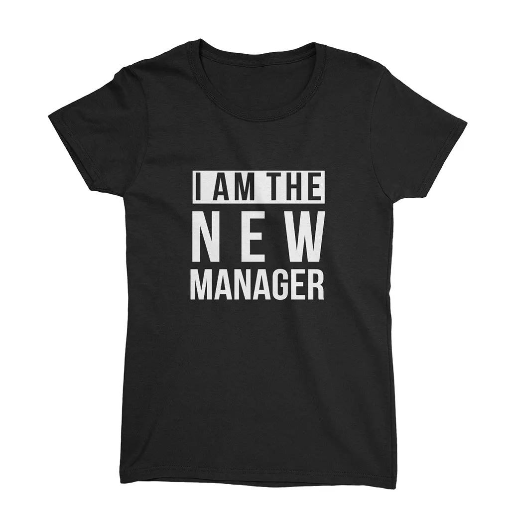 Under New Management and  I am The New Manager - Matching T-Shirts for Couples